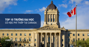 Top 10 Trường Đại Học Có Học Phí Thấp Nhất Canada